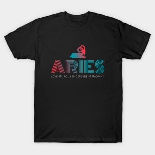 Aries adventurous independent radiant T-Shirt